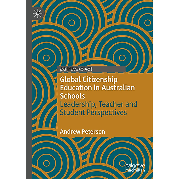 Global Citizenship Education in Australian Schools, Andrew Peterson