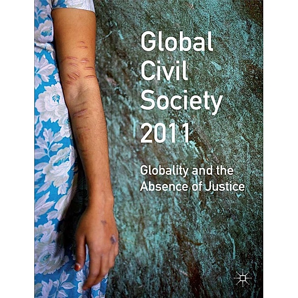 Global Civil Society 2011 / Global Civil Society Yearbook, H. Seckinelgin, Billy Wong, Kenneth A. Loparo