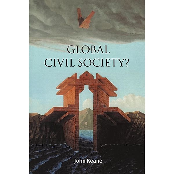 Global Civil Society?, John Keane