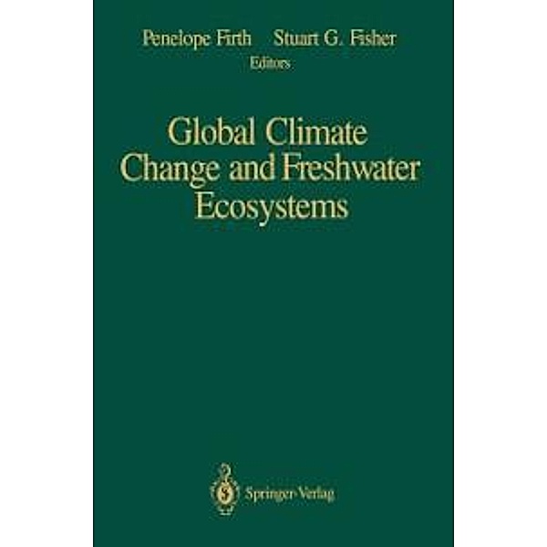 Global Climate Change and Freshwater Ecosystems