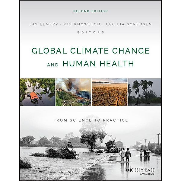 Global Climate Change and Human Health, Jay Lemery, Kim Knowlton, Cecilia Sorenson