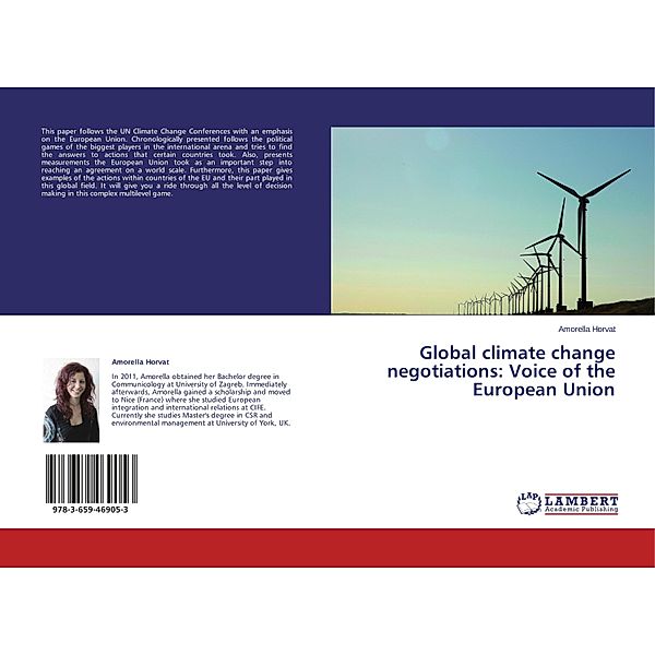 Global climate change negotiations: Voice of the European Union, Amorella Horvat