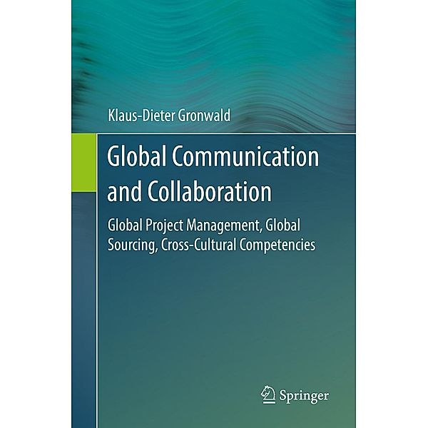 Global Communication and Collaboration, Klaus-Dieter Gronwald