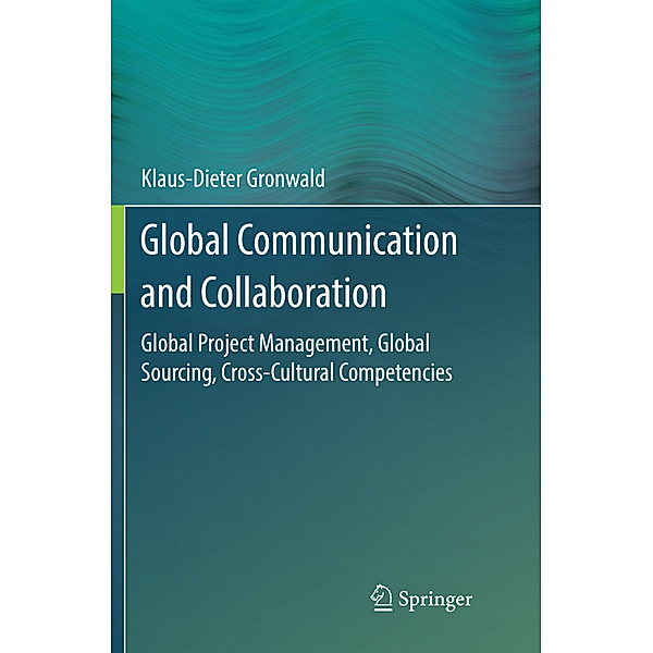 Global Communication and Collaboration, Klaus-Dieter Gronwald