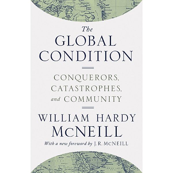 Global Condition, William Hardy McNeill
