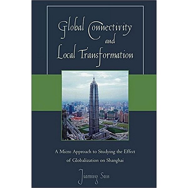 Global Connectivity and Local Transformation, Jiaming Sun