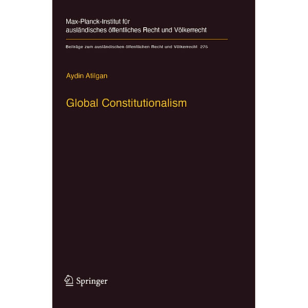 Global Constitutionalism, Aydin Atilgan