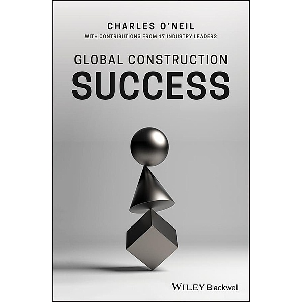 Global Construction Success, Charles O'neil
