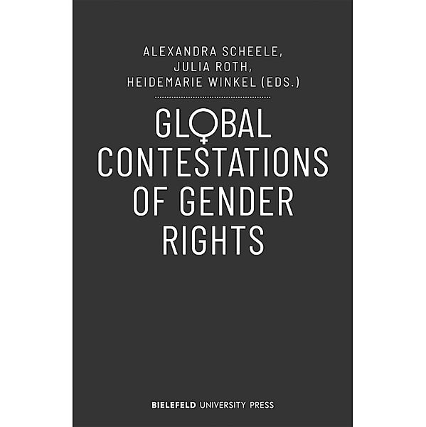 Global Contestations of Gender Rights