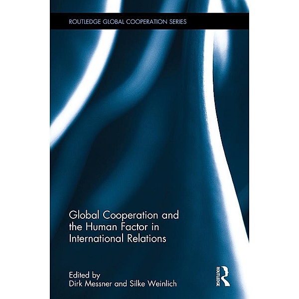 Global Cooperation and the Human Factor in International Relations
