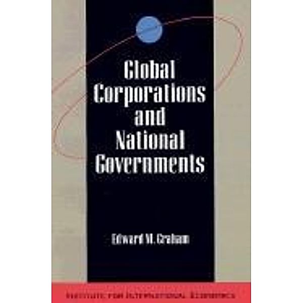 Global Corporations and National Governments, Edward Graham