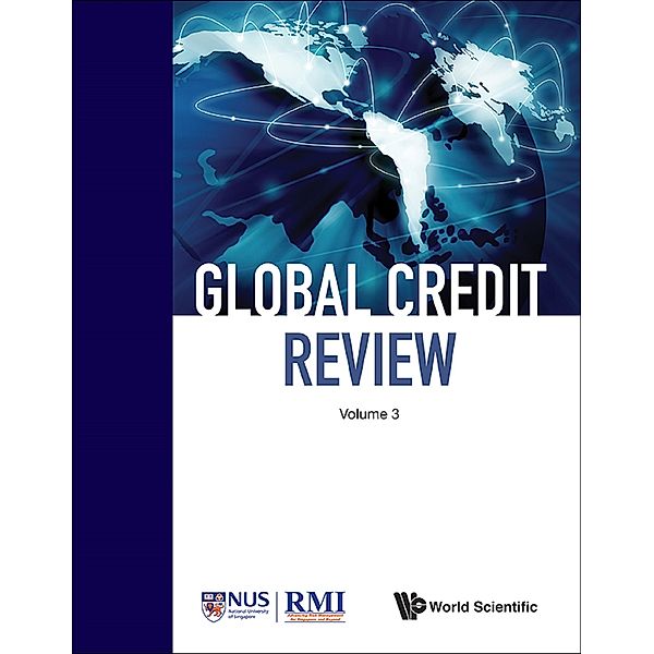 Global Credit Review - Volume 3, Singapore Risk Management Institute