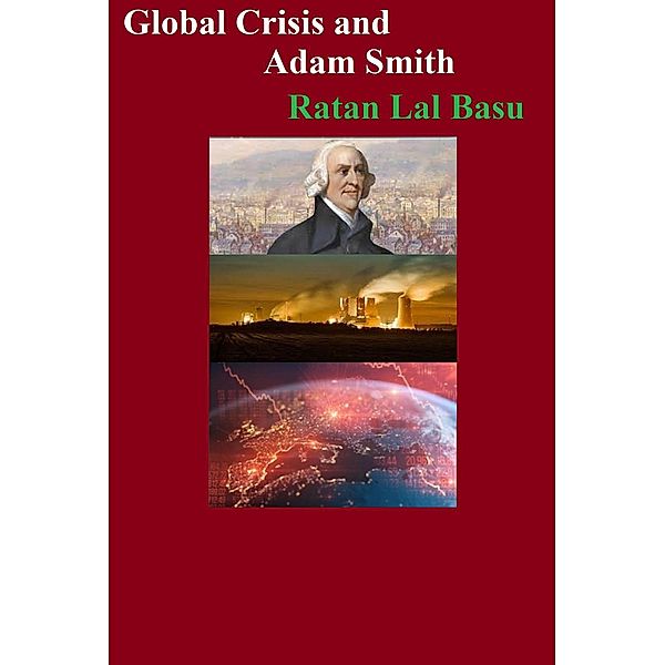 Global Crisis and Adam Smith, Ratan Lal Basu