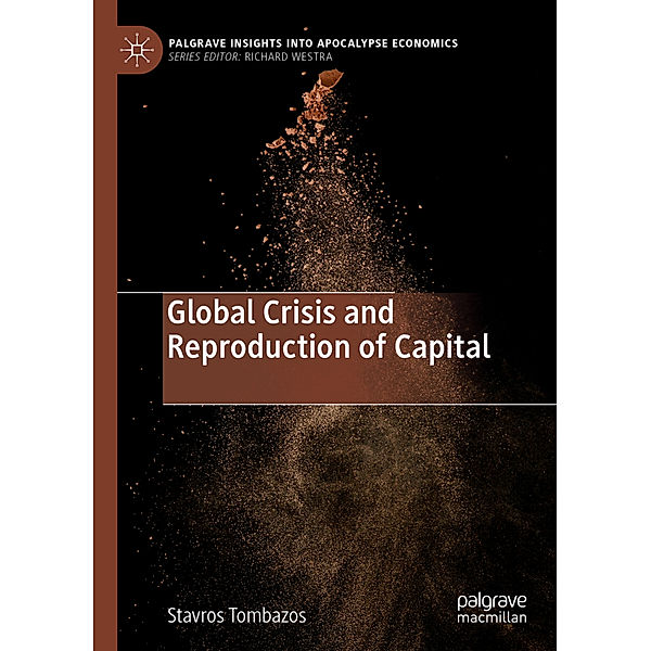 Global Crisis and Reproduction of Capital, Stavros Tombazos