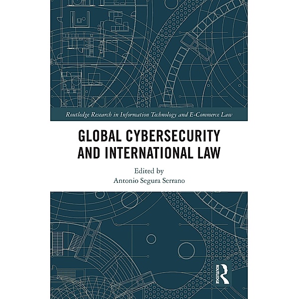 Global Cybersecurity and International Law