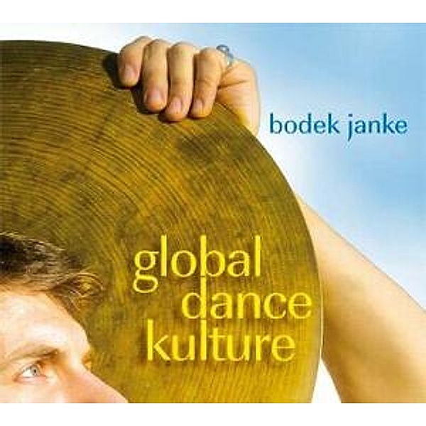 Global.Dance.Kulture, Janke Bodek