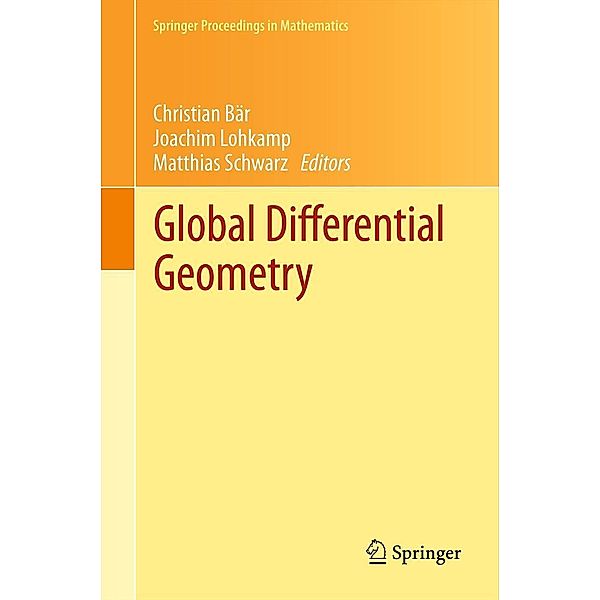 Global Differential Geometry / Springer Proceedings in Mathematics Bd.17