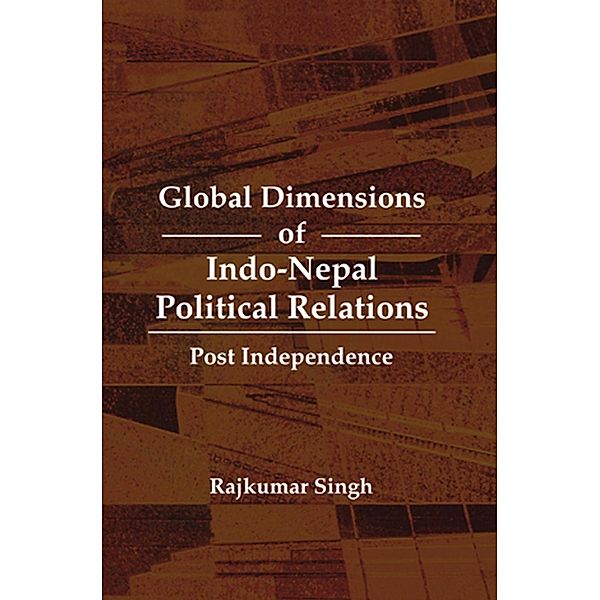 Global Dimensions of Indo-Nepal Political Relations