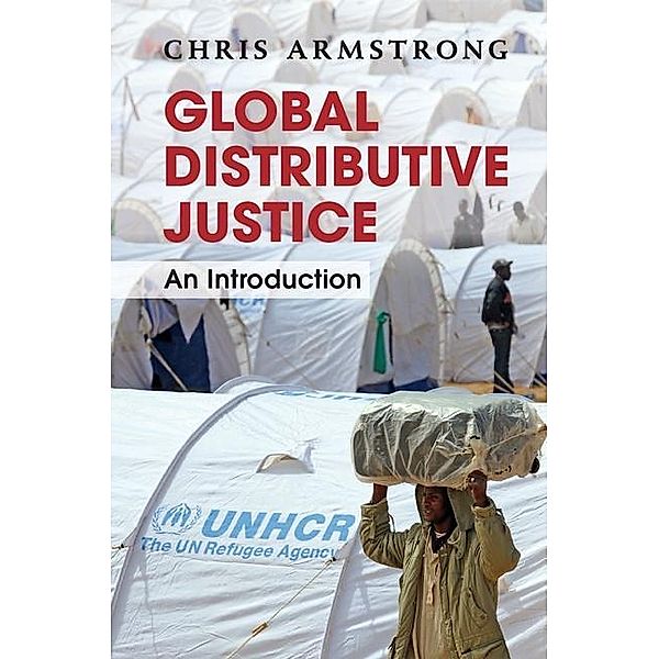 Global Distributive Justice, Chris Armstrong