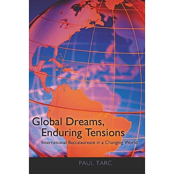 Global Dreams, Enduring Tensions, Paul Tarc