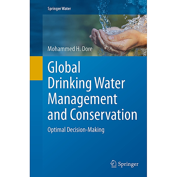 Global Drinking Water Management and Conservation, Mohammed H. Dore