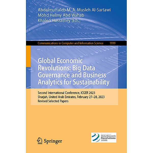 Global Economic Revolutions: Big Data Governance and Business Analytics for Sustainability