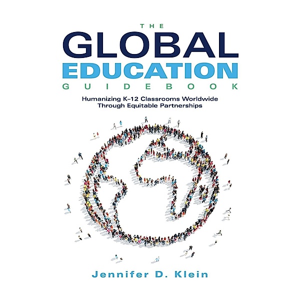 Global Education Guidebook, Jennifer D. Klein