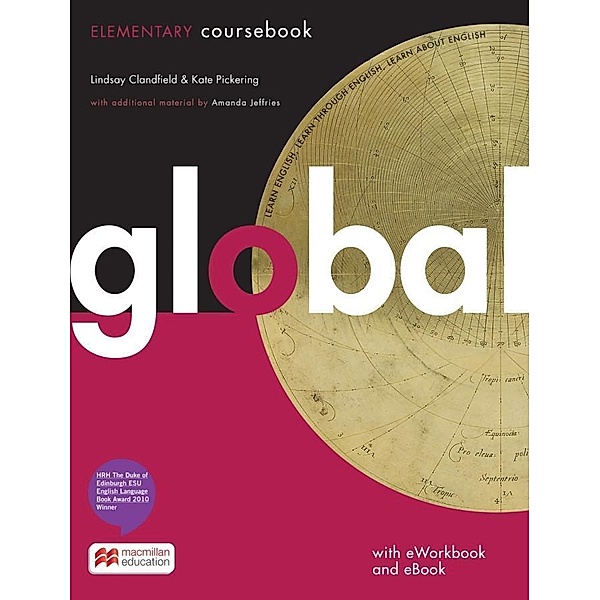 Global: Elementary / Student's Book with ebook and e-Workbook (DVD-ROM), Amanda Jeffries, Jackie McAvoy, Kate Pickering, Rebecca Robb Benne, Michael Vince, Robert Campbell, Lindsay Clandfield