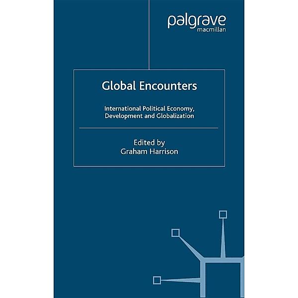 Global Encounters / International Political Economy Series