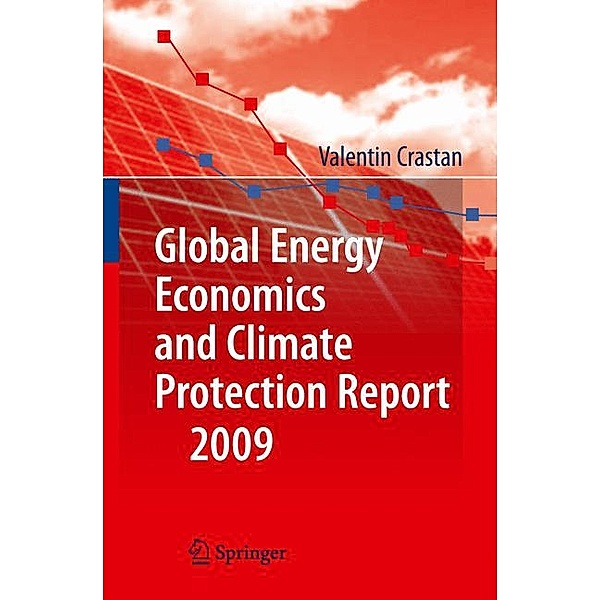Global Energy Economics and Climate Protection Report 2009, Valentin Crastan