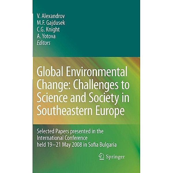 Global Environmental Change: Challenges to Science and Society in Southeastern Europe