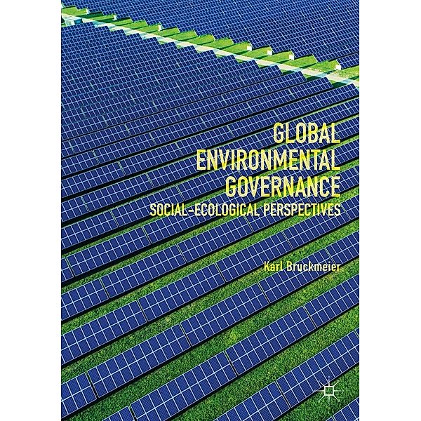 Global Environmental Governance / Progress in Mathematics, Karl Bruckmeier