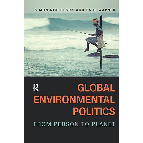 Global Environmental Politics, Simon Nicholson, Paul Wapner
