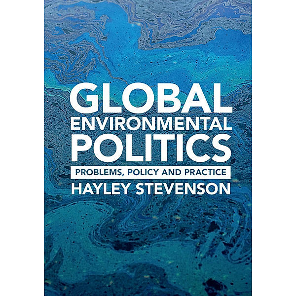 Global Environmental Politics, Hayley Stevenson