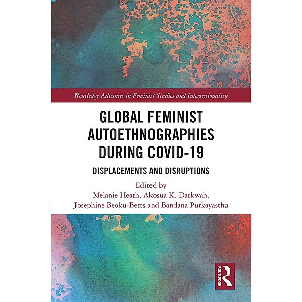 Global Feminist Autoethnographies During COVID-19