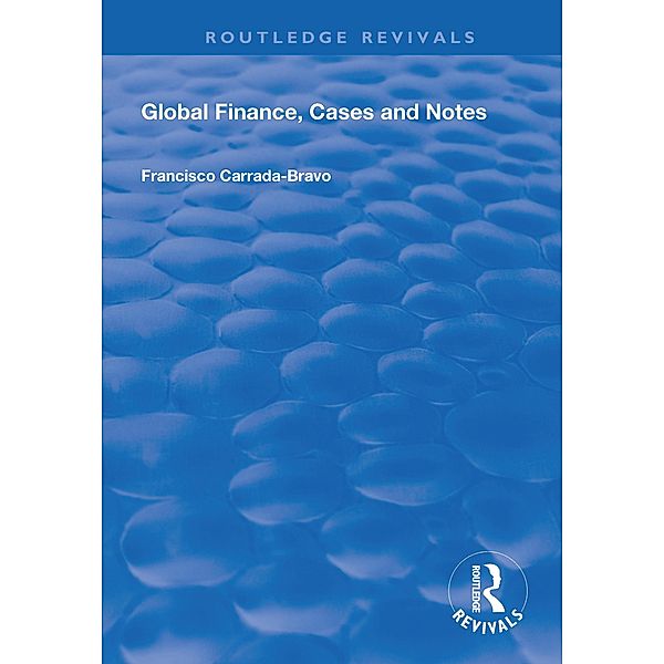 Global Finance, Cases and Notes, Francisco Carrada-Bravo