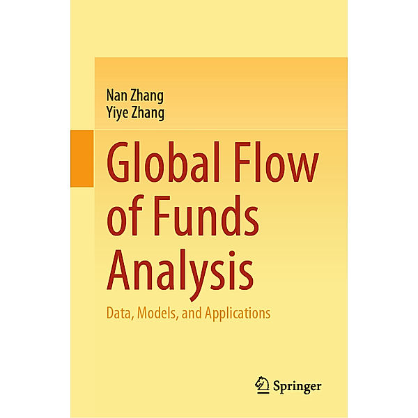 Global Flow of Funds Analysis, Nan Zhang, Yiye Zhang