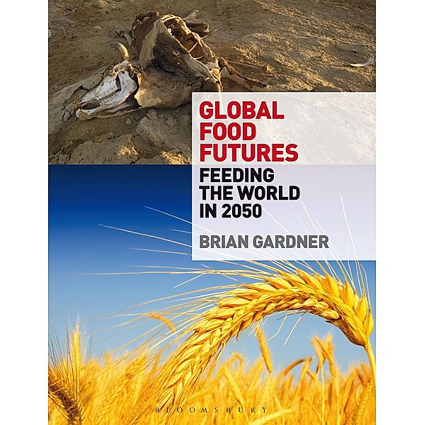 Global Food Futures, Brian Gardner