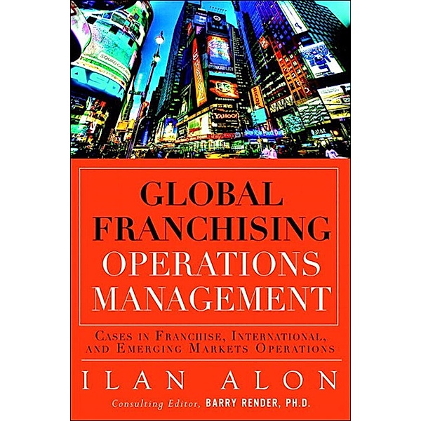 Global Franchising Operations Management, Ilan Alon