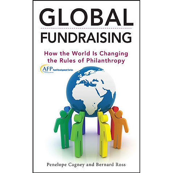 Global Fundraising, Penelope Cagney, Bernard Ross