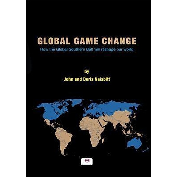 Global Game Change / Heartspace Publications, John Naisbitt, Doris Naisbitt