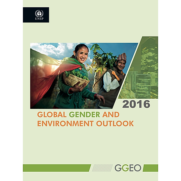 Global Gender and Environment Outlook 2016