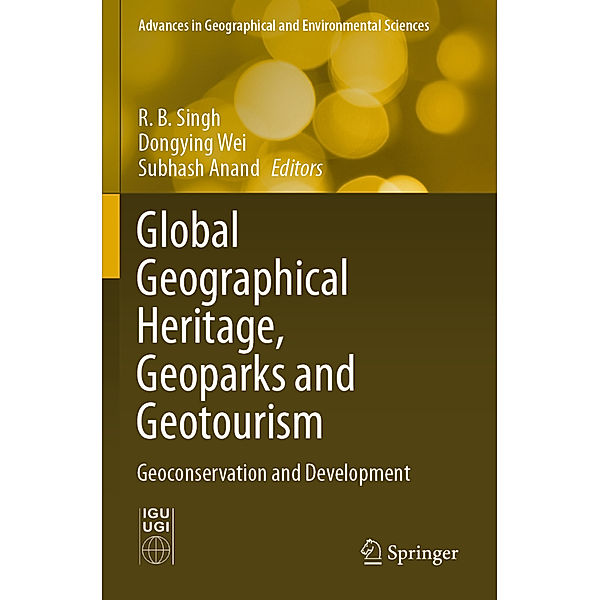 Global Geographical Heritage, Geoparks and Geotourism