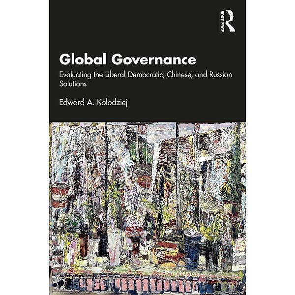 Global Governance, Edward A. Kolodziej
