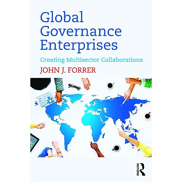 Global Governance Enterprises, John J. Forrer
