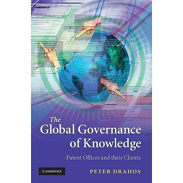 Global Governance of Knowledge, Peter Drahos