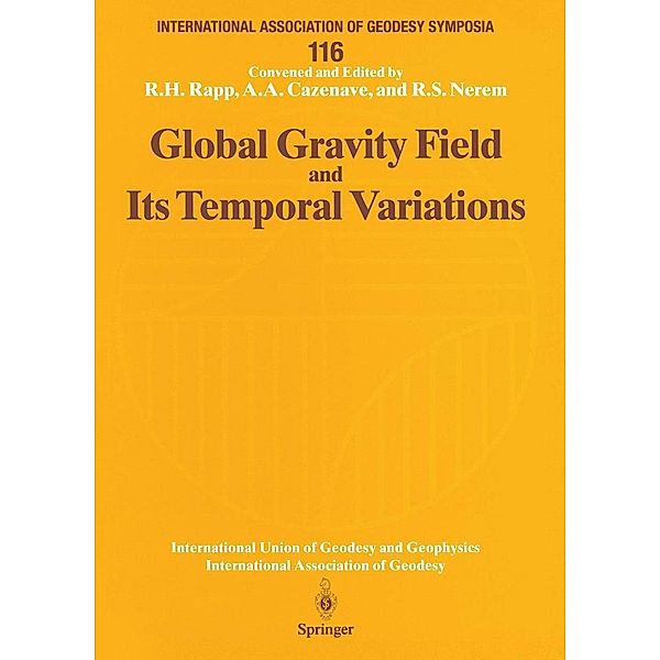 Global Gravity Field and Its Temporal Variations / International Association of Geodesy Symposia Bd.116