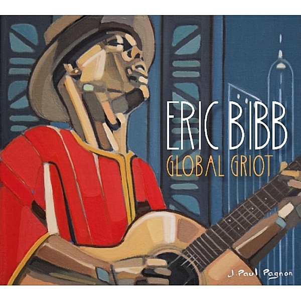 Global Griot, Eric Bibb
