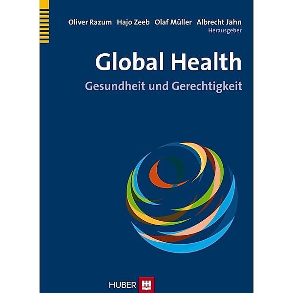 Global Health, Oliver Razum, Hajo Zeeb, Olaf Mueller, Albrecht Jahn