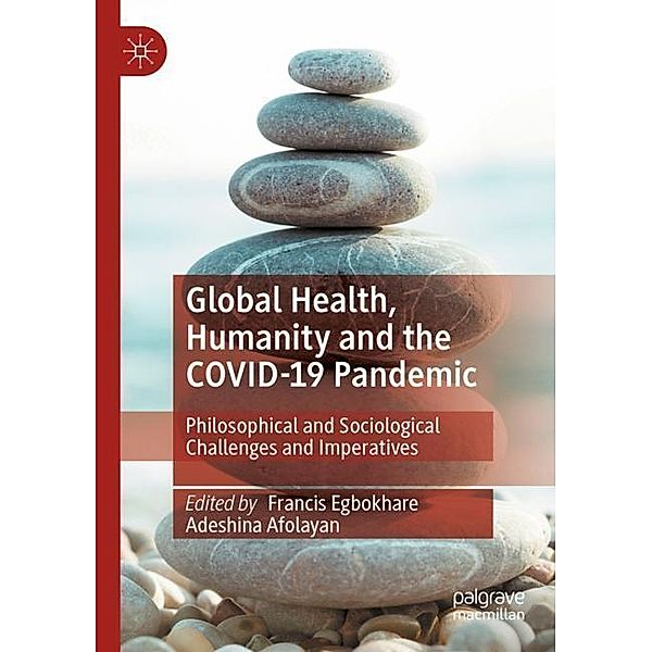 Global Health, Humanity and the COVID-19 Pandemic